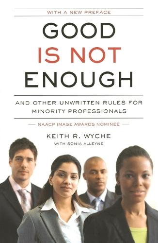 Good Is Not Enough  by Keith R. Wyche at Abbey's Bookshop, 