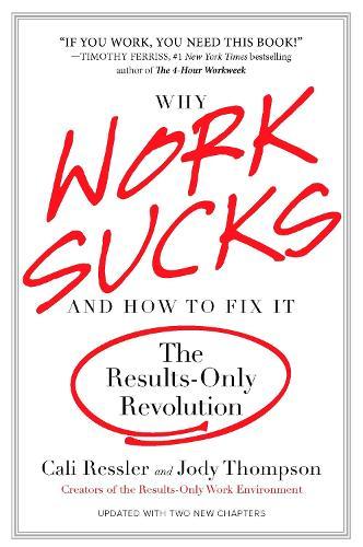 Why Work Sucks & How To Fix It  by Cali Ressler at Abbey's Bookshop, 