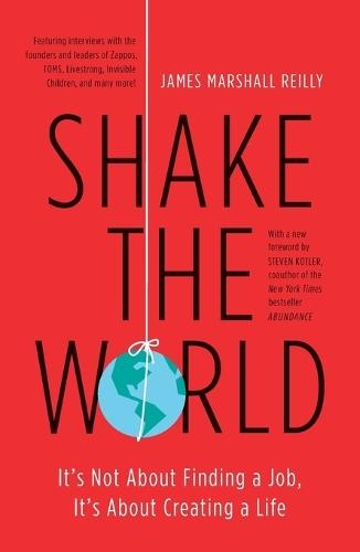 Shake The World  by James Marshall Reilly at Abbey's Bookshop, 