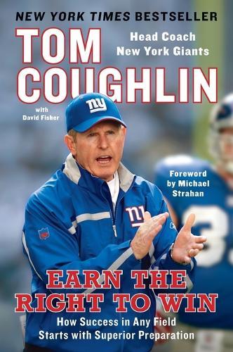 Earn The Right To Win  by Tom Coughlin at Abbey's Bookshop, 