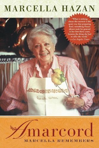 Amarcord: Marcella Remembers  by Marcella Hazan at Abbey's Bookshop, 