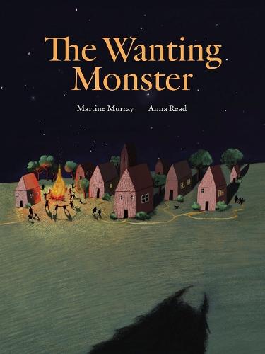 The Wanting Monster  by Martine Murray at Abbey's Bookshop, 
