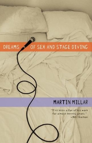 Dreams of Sex and Stage Diving  by Martin Millar at Abbey's Bookshop, 