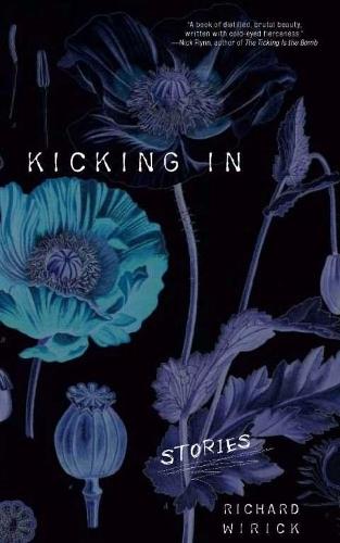 Kicking In: Stories  by Richard Wirick at Abbey's Bookshop, 