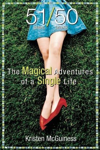 51/50: The Magical Adventures of a Single Life  by Kristen Mcguiness at Abbey's Bookshop, 