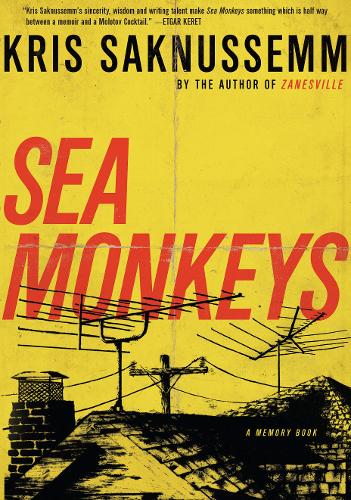 Sea Monkeys: A Memory Book  by Kris Saknussemm at Abbey's Bookshop, 