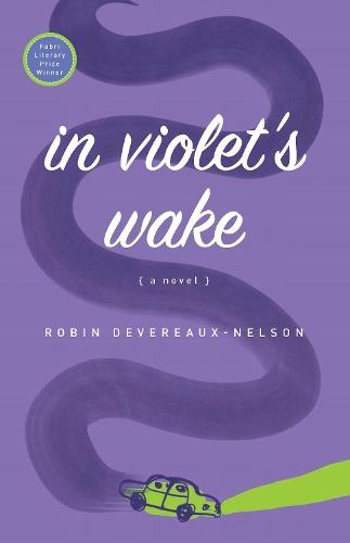 In Violet's Wake  by Robin Devereaux-Nelson at Abbey's Bookshop, 