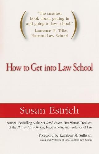 How to Get Into Law School  by Susan Estrich at Abbey's Bookshop, 