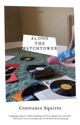 Along the Watchtower  by Constance Squires at Abbey's Bookshop, 