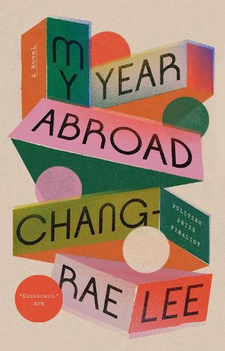 My Year Abroad  by Chang-rae Lee at Abbey's Bookshop, 