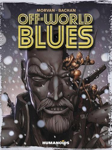 Off World Blues (GN)