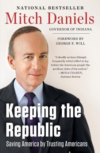 Keeping The Republic  by Mitch Daniels at Abbey's Bookshop, 