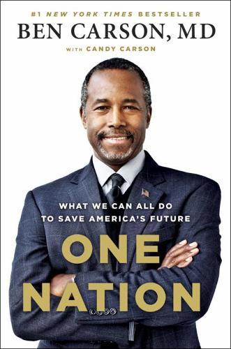 One Nation: What We Can All Do to Save America's Future  by Ben Carson at Abbey's Bookshop, 