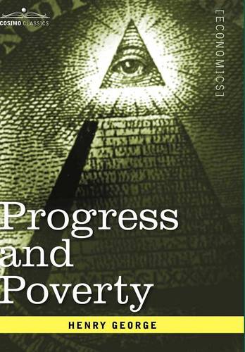 Progress and Poverty  by Henry George at Abbey's Bookshop, 