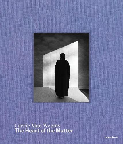 Carrie Mae Weems: The Heart of the Matter  by Carrie Mae Weems at Abbey's Bookshop, 