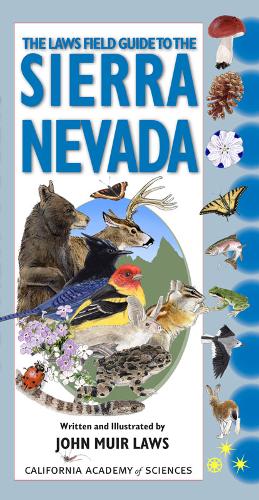 The Laws Field Guide to the Sierra Nevada  by John Muir Laws at Abbey's Bookshop, 