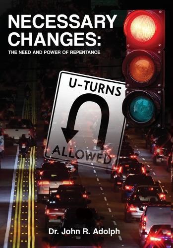 Necessary Changes  by John R Adolph at Abbey's Bookshop, 