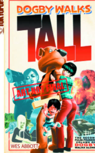 Dogby Walks Alone, Volume 2  by Wes Abbott at Abbey's Bookshop, 