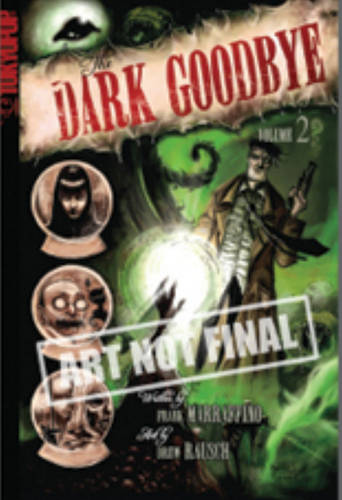 Dark Goodbye, Volume 2  by Frank Marraffino at Abbey's Bookshop, 