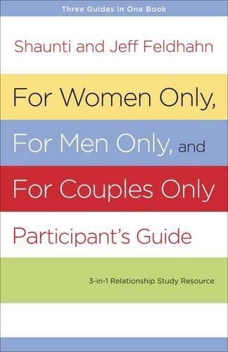 For Women Only and for Men Only Participant's Guide: Three-In-One Relationship Study Resource  by Shaunti Feldhahn at Abbey's Bookshop, 