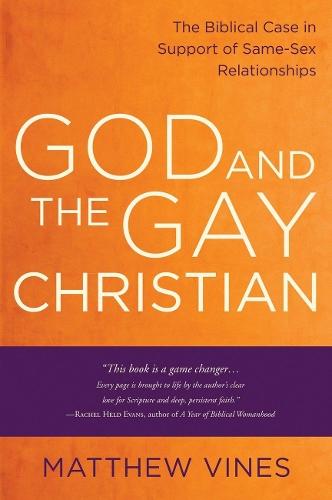 God and the Gay Christian: The Biblical Case in Support of Same-Sex Relationships  by Matthew Vines at Abbey's Bookshop, 
