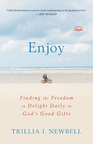 Enjoy  by Trillia Newbell at Abbey's Bookshop, 
