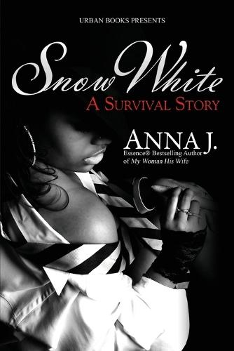 Snow White: A Survival Story  by Anna J. at Abbey's Bookshop, 