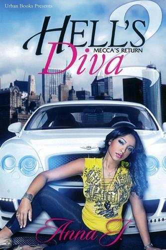 Hell's Diva 2: Mecca's Return  by Anna J. at Abbey's Bookshop, 