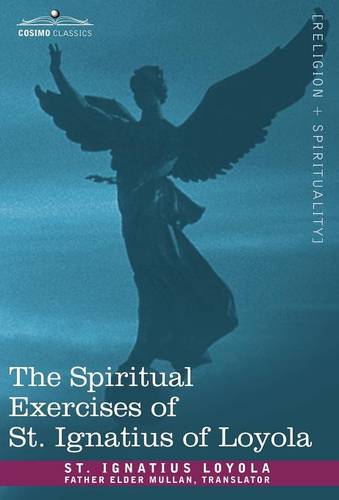 The Spiritual Exercises of St. Ignatius of Loyola  by St Ignatius Loyola at Abbey's Bookshop, 