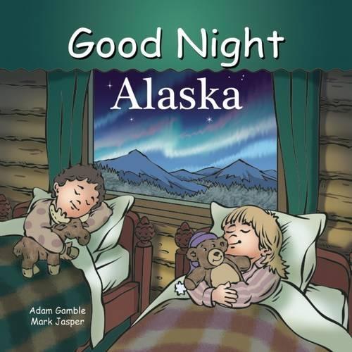 Good Night Alaska  by Adam Gamble at Abbey's Bookshop, 