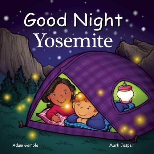 Good Night Yosemite  by Adam Gamble at Abbey's Bookshop, 