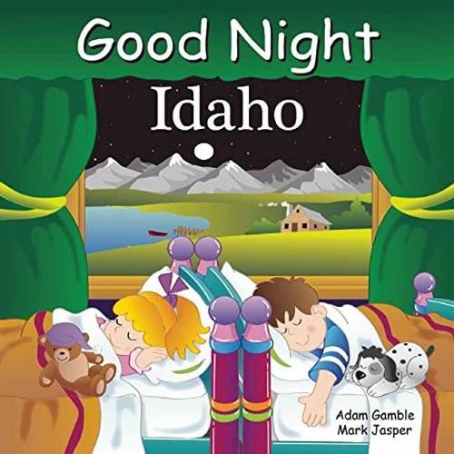 Good Night Idaho  by Adam Gamble at Abbey's Bookshop, 