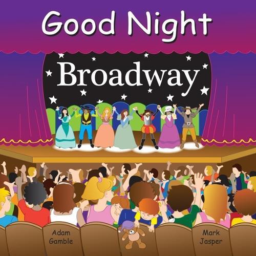 Good Night Broadway  by Adam Gamble at Abbey's Bookshop, 
