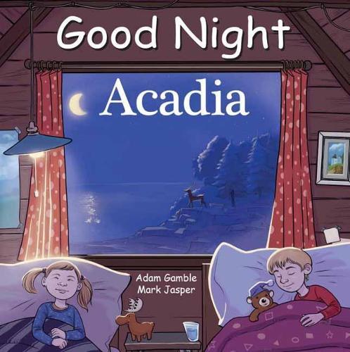 Good Night Acadia  by Adam Gamble at Abbey's Bookshop, 