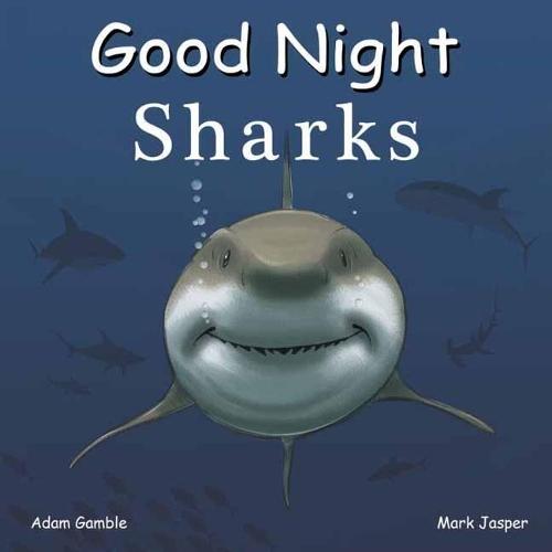 Good Night Sharks  by Adam Gamble at Abbey's Bookshop, 