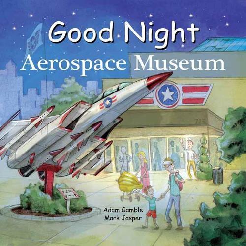 Good Night Aerospace Museum  by Adam Gamble at Abbey's Bookshop, 