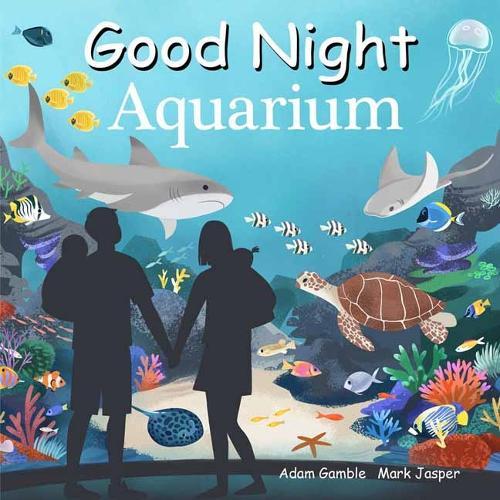 Good Night Aquarium  by Adam Gamble at Abbey's Bookshop, 
