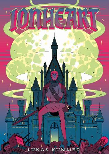 Ionheart  by Lukas Kummer at Abbey's Bookshop, 