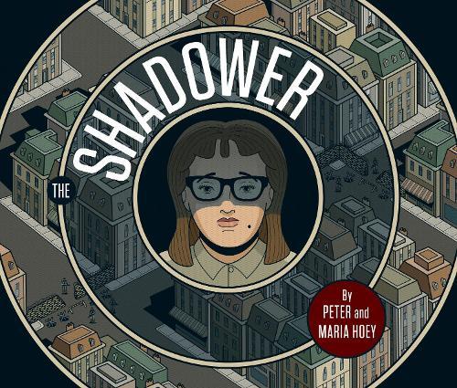 The Shadower  by Maria Hoey Griffin at Abbey's Bookshop, 