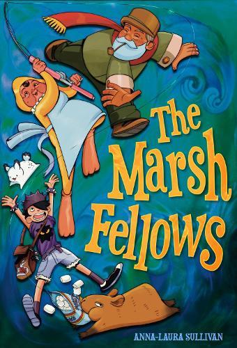 The Marsh Fellows  by Anna-Laura Sullivan at Abbey's Bookshop, 