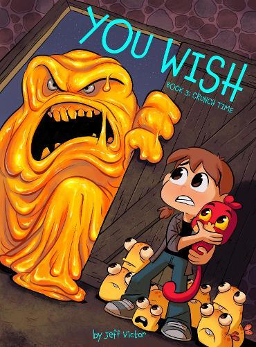 You Wish (Book 3): Crunch Time  by Jeff Victor at Abbey's Bookshop, 