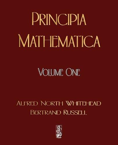 Principia Mathematica - Volume One  by Alfred North Whitehead at Abbey's Bookshop, 