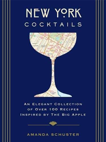 Florida Cocktails: An Elegant Collection of Over 100 Recipes Inspired by the Sunshine State