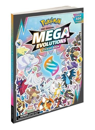 Pokémon the Official Mega Evolutions Sticker Book  by Pikachu Press at Abbey's Bookshop, 