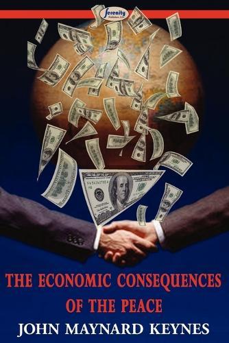 The Economic Consequences of the Peace  by John Maynard Keynes (King's College Cambridge) at Abbey's Bookshop, 