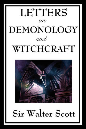 Letters on Demonology and Witchcraft  by Walter Scott at Abbey's Bookshop, 