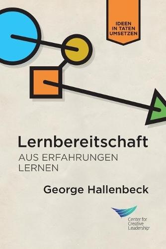 Learning Agility: Unlock the Lessons of Experience (German)  by George Hallenbeck at Abbey's Bookshop, 