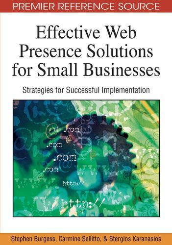 Effective Web Presence Solutions for Small Businesses: Strategies for Successful Implementation  by Stephen Burgess at Abbey's Bookshop, 