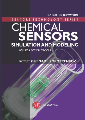 Chemical Sensors: Simulation and Modeling Volume 4: Optical Sensors  by Ghenadii  Korotcenkov at Abbey's Bookshop, 