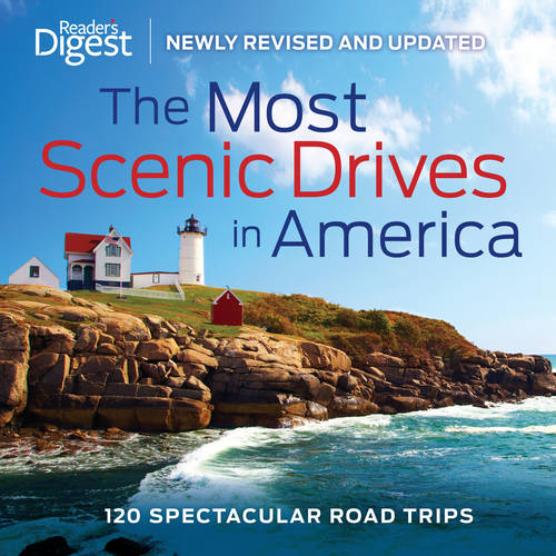 The Most Scenic Drives in America: 120 Spectacular Road Trips  by Reader's Digest at Abbey's Bookshop, 